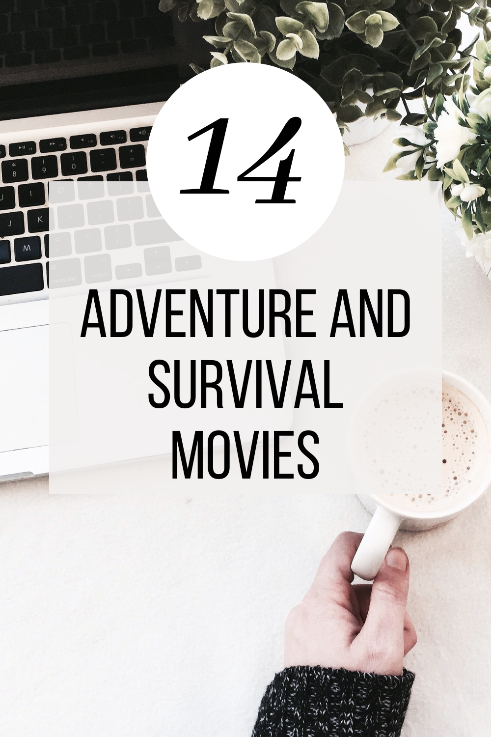 Read more about the article Best Adventure and Survival Movies